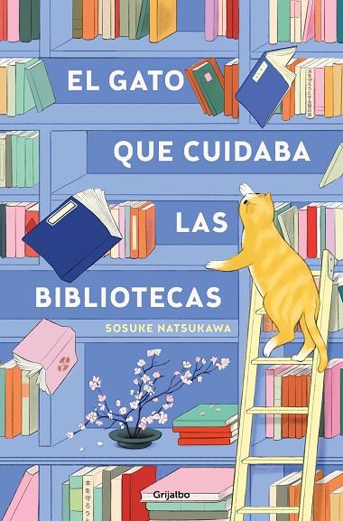 EL GATO QUE CUIDABA LAS BIBLIOTECAS | 9788425367755 | NATSUKAWA, SOSUKE | Llibreria Online de Tremp