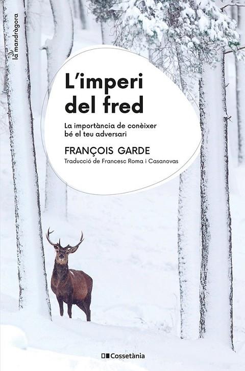 L'IMPERI DEL FRED | 9788413563930 | GARDE, FRANÇOIS | Llibreria Online de Tremp