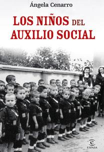 NIÑOS DEL AUXILIO SOCIAL, LOS | 9788467031461 | CENARRO, ANGELA | Llibreria Online de Tremp