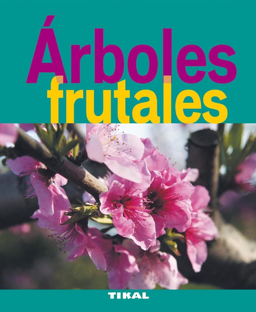 ARBOLES FRUTALES | 9788492678853 | Llibreria Online de Tremp