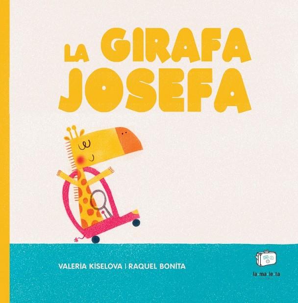 LA GIRAFA JOSEFA | 9788418232640 | KISELOVA, VALERIA | Llibreria Online de Tremp