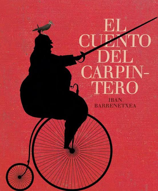 EL CUENTO DEL CARPINTERO | 9788493941420 | BARRENETXEA, IBAN | Llibreria Online de Tremp