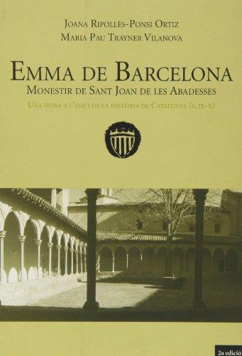 EMMA DE BARCELONA : UNA DONA A L'INICI DE LA HISTORIA DE CAT | 9788483349083 | RIPOLLES-PONSI ORTIZ, JOANA | Llibreria Online de Tremp