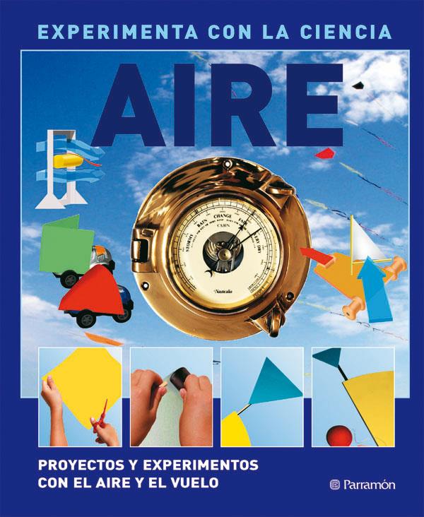 EXPERIMENTA CON LA CIENCIA: AIRE | 9788434234390 | AAVV | Llibreria Online de Tremp