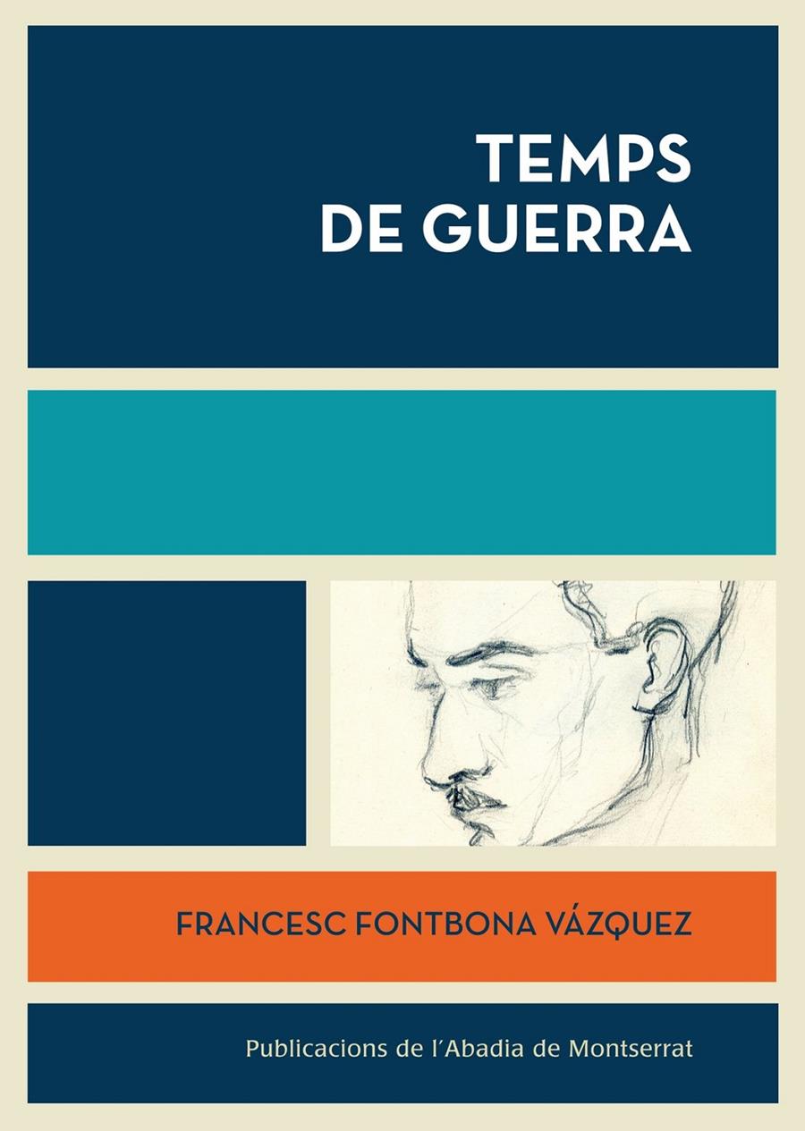 TEMPS DE GUERRA | 9788498835984 | FONTBONA VÁZQUEZ, FRANCESC | Llibreria Online de Tremp