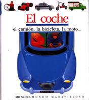 COCHE, EL | 9788434834729 | DELAFOSSE, CLAUDE/GALLIMARD JEUNESSE, ÉDITIONS