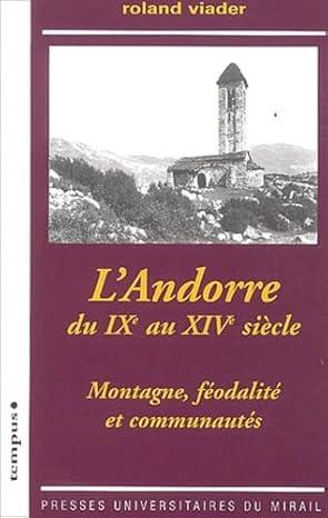 L’ANDORRE DU IXE AU XIVE SIÈCLE. | 9782858166527 | VIADER, ROLAND | Llibreria Online de Tremp