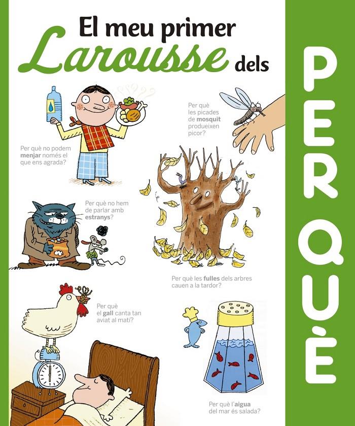 EL MEU PRIMER LAROUSSE DELS PER QUÈ? | 9788416641352 | LAROUSSE EDITORIAL | Llibreria Online de Tremp