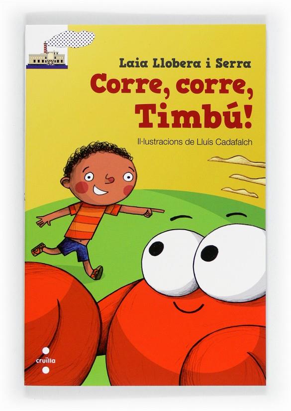 CORRE, CORRE, TIMBU! | 9788466130448 | LLOBERA I SERRA, LAIA | Llibreria Online de Tremp