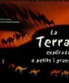 TERRA EXPLICADA A PETITS I GRANS, LA | 9788489978867 | COMPTE, HUBERT | Llibreria Online de Tremp