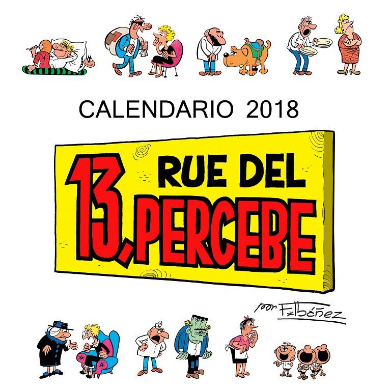 CALENDARIO 13 RUE DEL PERCEBE 2018 | 9788448023430 | IBÁÑEZ, FRANCISCO | Llibreria Online de Tremp