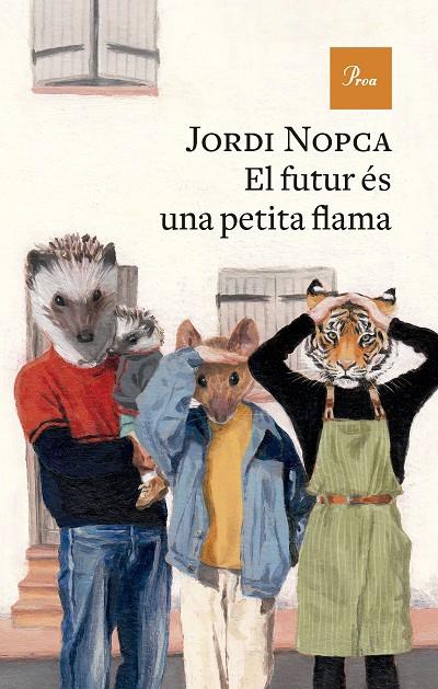 EL FUTUR ÉS UNA PETITA FLAMA | 9788410488069 | NOPCA, JORDI | Llibreria Online de Tremp