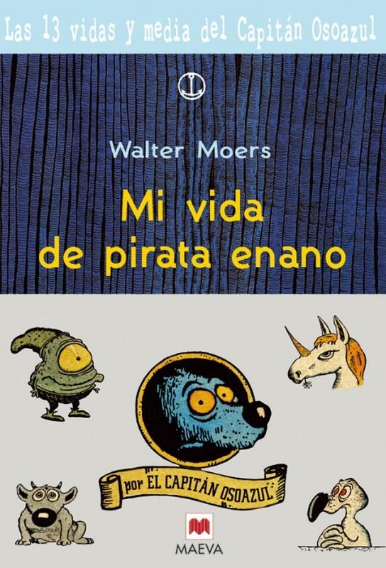 MI VIDA DE PIRATA ENANO | 9788496231023 | MOERS, WALTER | Llibreria Online de Tremp