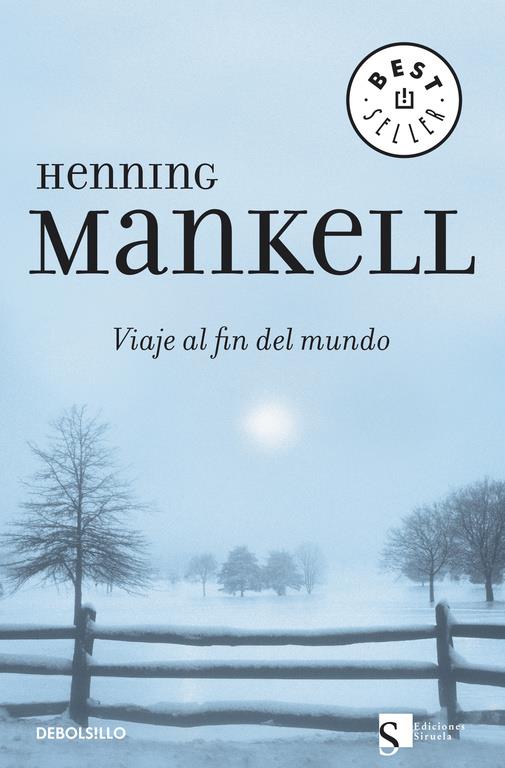 VIAJE AL FIN DEL MUNDO | 9788483462799 | MANKELL, HENNING | Llibreria Online de Tremp