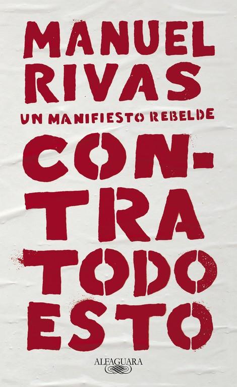 CONTRA TODO ESTO | 9788420431857 | MANUEL RIVAS | Llibreria Online de Tremp