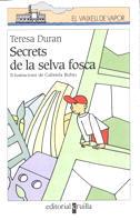 SECRETS DE LA SELVA FOSCA | 9788466100816 | DURAN, TERESA | Llibreria Online de Tremp