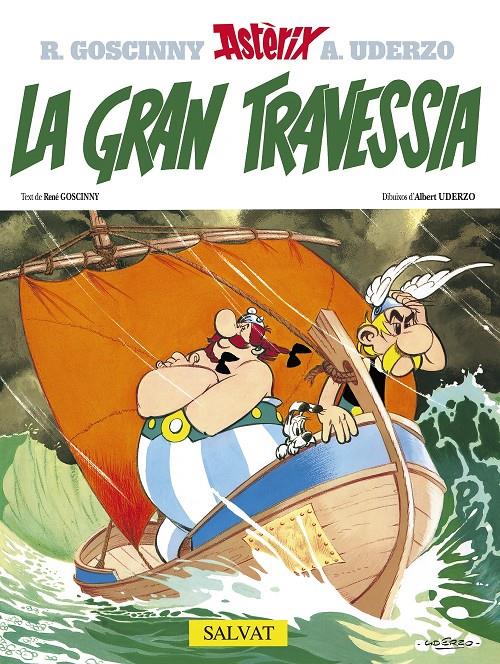 GRAN TRAVESSIA, LA | 9788434567771 | GOSCINNY, R.-UDERZO, A. | Llibreria Online de Tremp