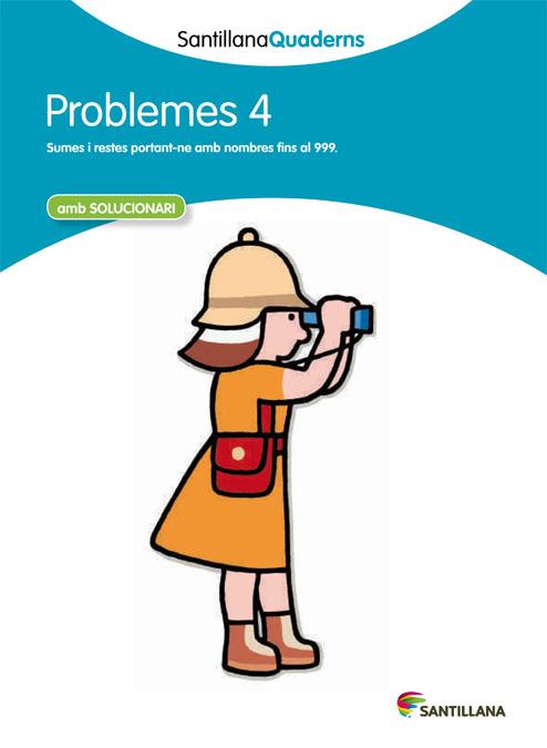 PROBLEMES 4 AMB SOLUCIONARI SANTILLANA QUADERNS | 9788468013992 | VARIOS AUTORES | Llibreria Online de Tremp