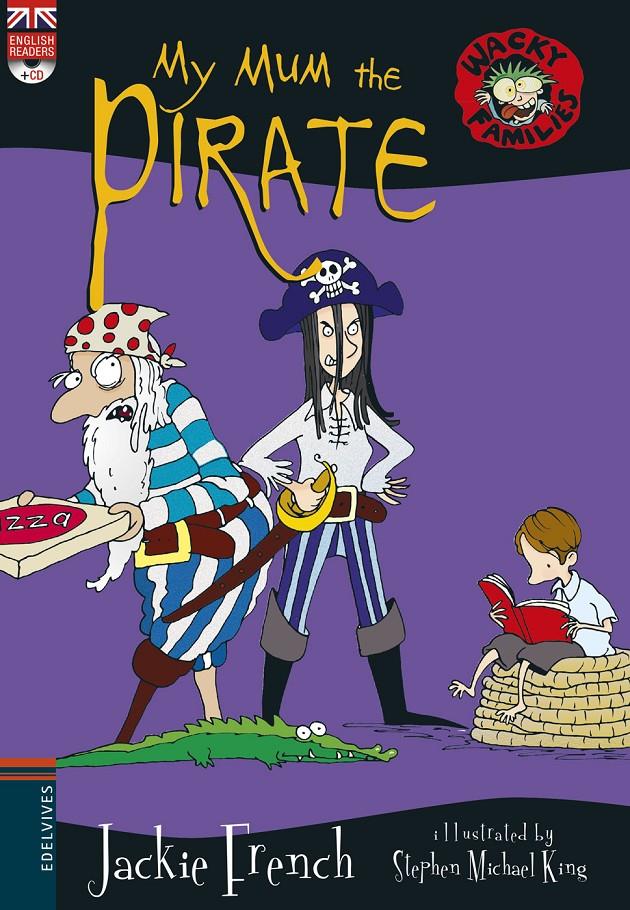 MY MUM THE PIRATE + CD | 9788414011201 | FRENCH, JACKIE | Llibreria Online de Tremp