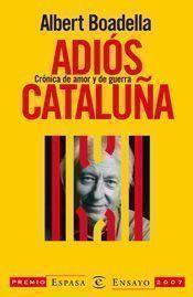 ADIOS CATALUÑA | 9788467026351 | BOADELLA, ALBERT | Llibreria Online de Tremp