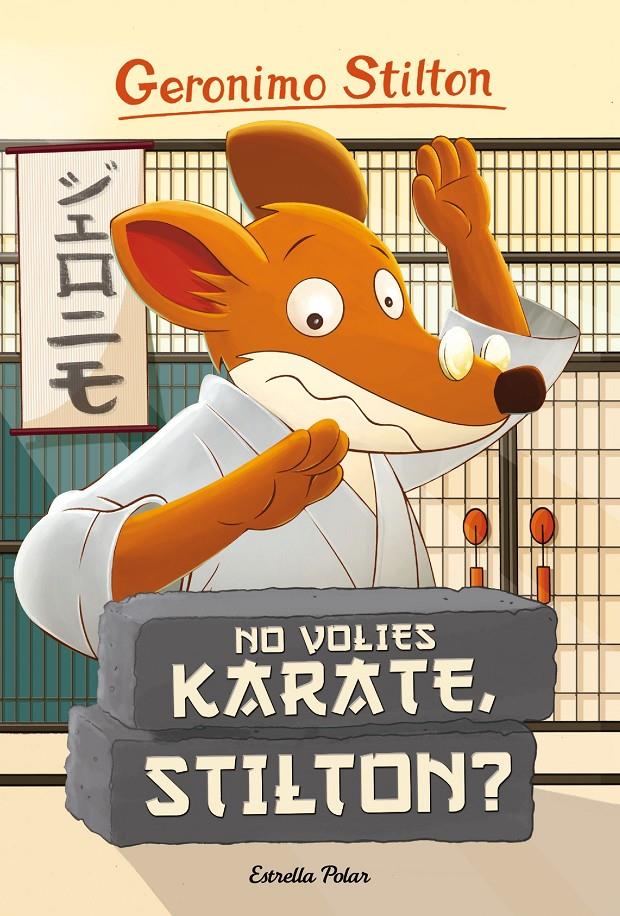 NO VOLIES KARATE, STILTON? | 9788416522408 | GERONIMO STILTON | Llibreria Online de Tremp