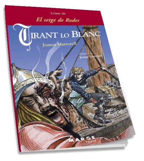 TIRANT LO BLANC SETGE DE RODES III | 9788492442195 | MARTORELL, JOANOT | Llibreria Online de Tremp