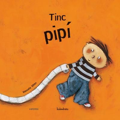 TINC PIPI | 9788493438067 | OFTEN, MANUELA | Llibreria Online de Tremp