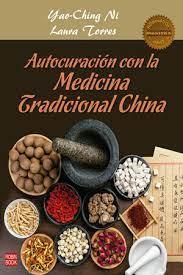 AUTOCURACIÓN CON LA MEDICINA TRADICIONAL CHINA | 9788499176789 | NI, YAO-CHING/TORRES, LAURA