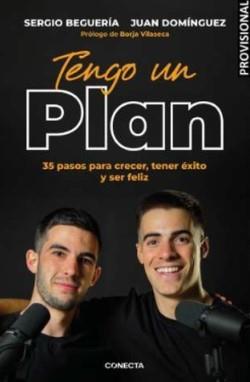 TENGO UN PLAN | 9788418053474 | SERGIO BEGUERÍA, JUAN DOMÍNGUEZ | Llibreria Online de Tremp