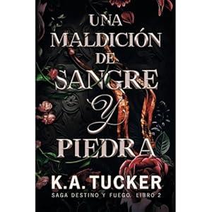 UNA MALDICIÓN DE SANGRE Y PIEDRA | 9788419621092 | TUCKER, K.A. | Llibreria Online de Tremp