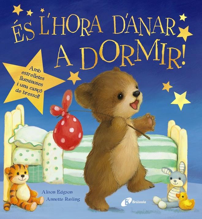 ÉS L' HORA D ' ANAR A DORMIR! | 9788499067254 | RUSLING, ANNETTE | Llibreria Online de Tremp