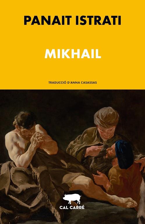 MIKHAIL | 9788412863512 | ISTRATI, PANAÏT | Llibreria Online de Tremp