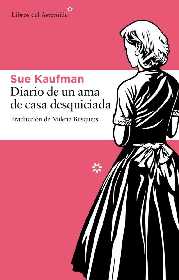 DIARIO DE UNA AMA DE CASA DESQUICIADA | 9788492663187 | KAUFMAN, SUE | Llibreria Online de Tremp