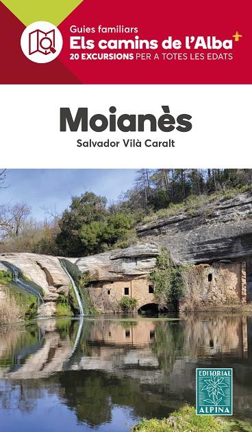 MOIANÈS - CAMINS DE L'ALBA | 9788470111488 | VILÀ CARALT, SALVADOR | Llibreria Online de Tremp