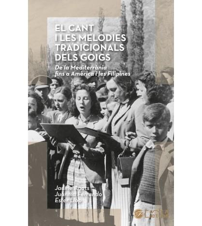 EL CANT I LES MELODIES TRADICIONALS DELS GOIGS | 9788412853315 | AYATS, JAUME; FERRANDO, JUANMA, LLOP, ESTER | Llibreria Online de Tremp