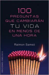 100 PREGUNTAS QUE CAMBIARAN TU VIDA EN MENOS DE UNA HORA | 9788497774239 | SAMSO, RAMON | Llibreria Online de Tremp