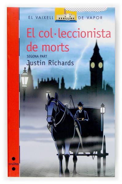 COL·LECCIONISTA DE MORTS, EL | 9788466117562 | RICHARDS, JUSTIN | Llibreria Online de Tremp