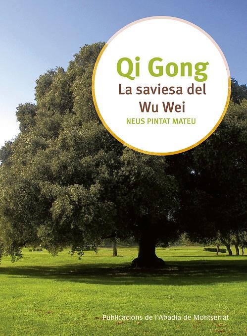 LA SAVIESA DEL WU WEI | 9788498838442 | PINTAT MATEU, NEUS | Llibreria Online de Tremp