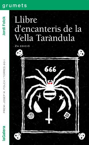 LLIBRE D'ENCANTERIS DE LA VELLA TARÀNDULA | 9788424647902 | FOLCK, JORDI | Llibreria Online de Tremp