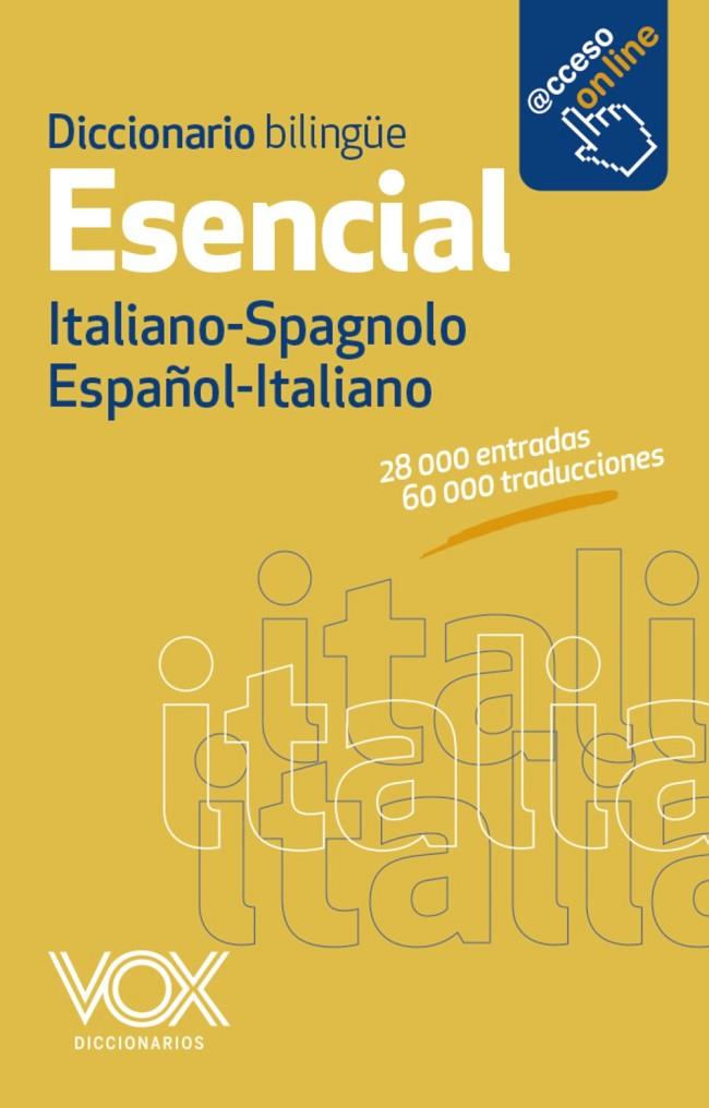 DICCIONARIO ESENCIAL ESPAÑOL-ITALIANO / ITALIANO-SPAGNOLO | 9788499741376 | VOX EDITORIAL | Llibreria Online de Tremp