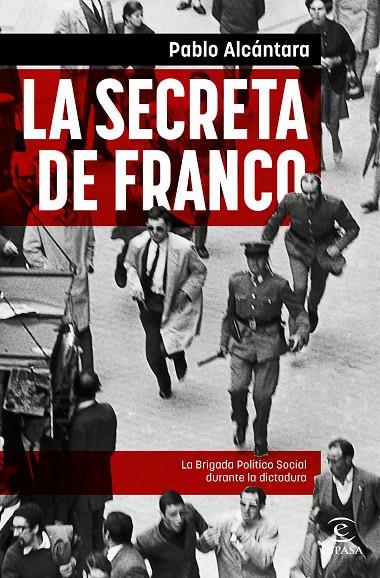 LA SECRETA DE FRANCO | 9788467065107 | ALCÁNTARA, PABLO | Llibreria Online de Tremp