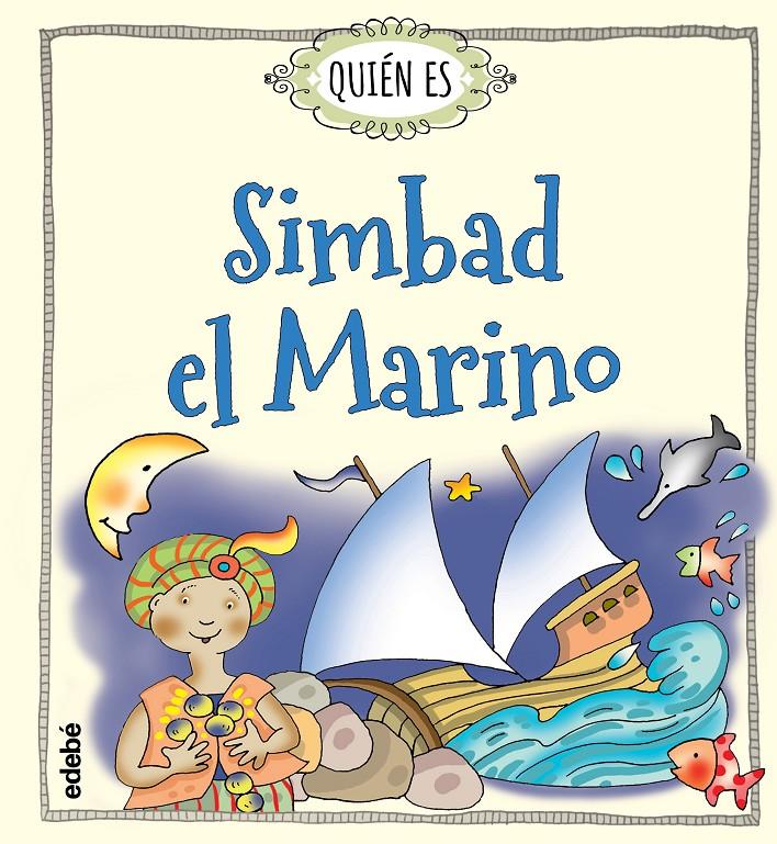 QUIÉN ES SIMBAD EL MARINO | 9788468335537 | NAVARRO DURÁN, ROSA | Llibreria Online de Tremp