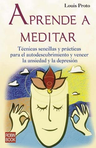 APRENDER A MEDITAR | 9788479276171 | PROTO, LOUIS