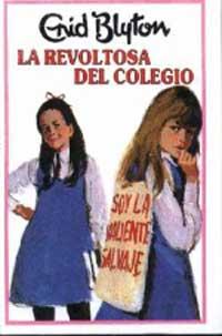 REVOLTOSA DEL COLEGIO, LA | 9788427234635 | BLYTON, ENID | Llibreria Online de Tremp