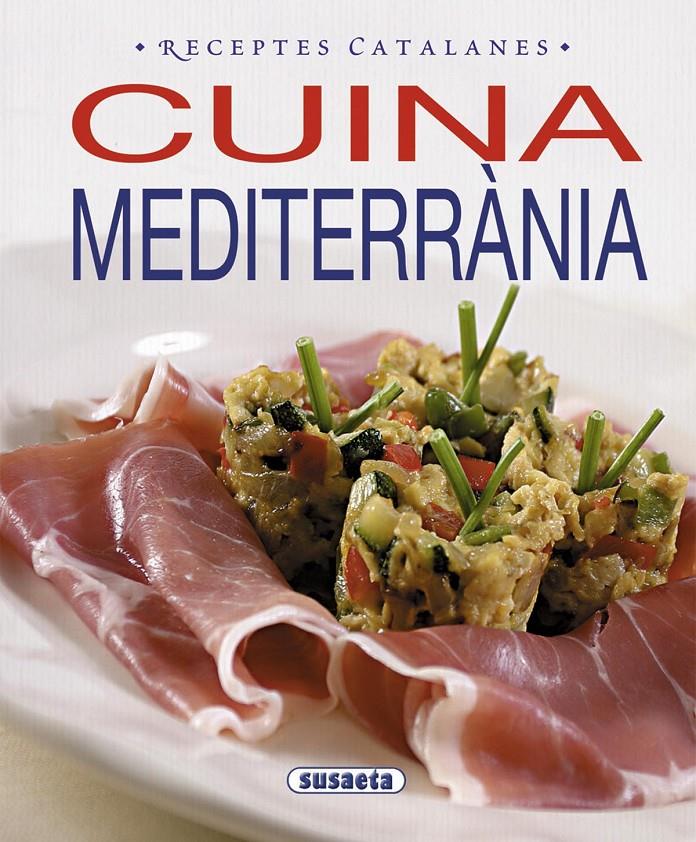 CUINA MEDITERRANIA | 9788467713459 | AAVV | Llibreria Online de Tremp