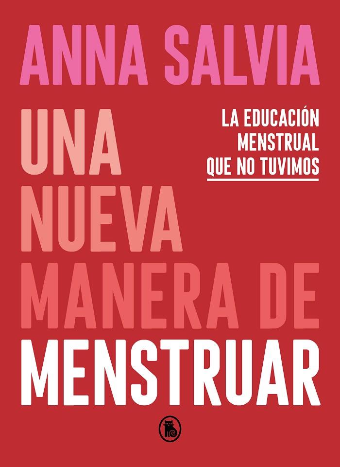 UNA NUEVA MANERA DE MENSTRUAR | 9788402423948 | SALVIA, ANNA | Llibreria Online de Tremp