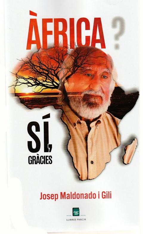 ÀFRICA? SÍ, GRÀCIES | 9788410087231 | MALDONADO GILI, JOSEP | Llibreria Online de Tremp