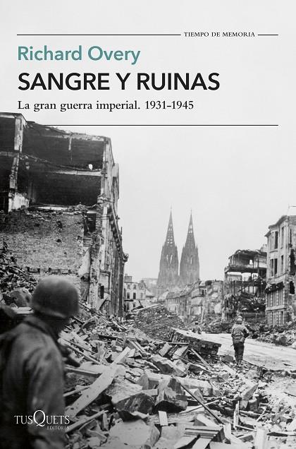 SANGRE Y RUINAS | 9788411075183 | OVERY, RICHARD | Llibreria Online de Tremp