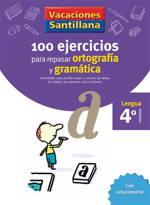 100 EJERCICIOS PARA REPASAR ORTOGRAFIA I GRAMATICA 4º | 9788429407648 | Llibreria Online de Tremp