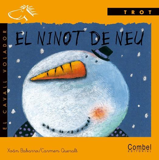 NINOT DE NEU, EL (LLIGADA) | 9788478645473 | BABARRO, XOAN ; QUERALT, CARMEN | Llibreria Online de Tremp